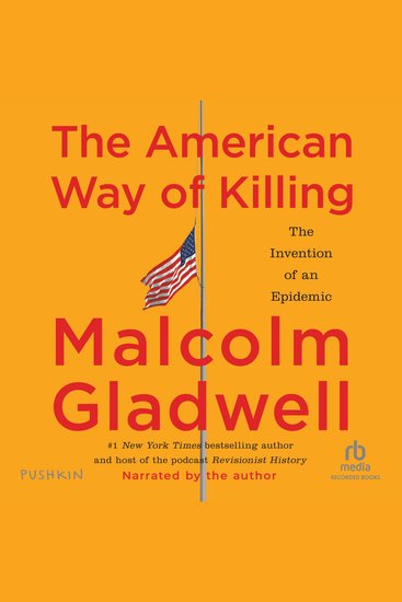 The American Way of Killing - The Invention of an Epidemic - cover