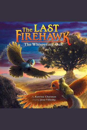 Whispering Oak The: A Branches Book (The Last Firehawk #3) - cover