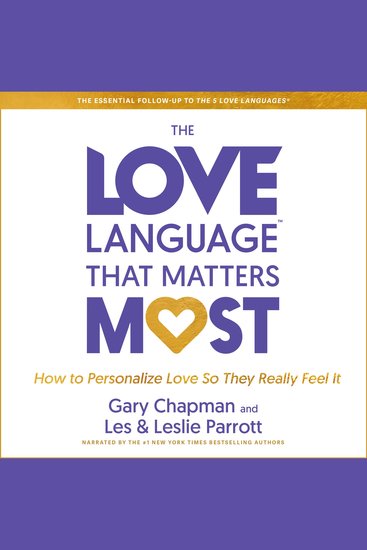 The Love Language™ that Matters Most - How to Speak Love (Like Never Before) - cover
