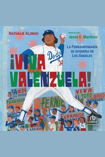 ¡Viva Valenzuela! (Spanish) - La Fernandomanía se apodera de Los Ángeles - cover