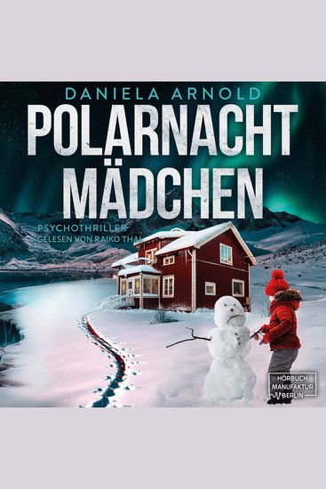 Polarnachtmädchen - Psychothriller (ungekürzt) - cover
