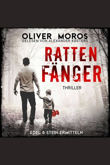 Rattenfänger - Kripo Berlin: Edel & Stein ermitteln - Thriller Band 7 (ungekürzt) - cover