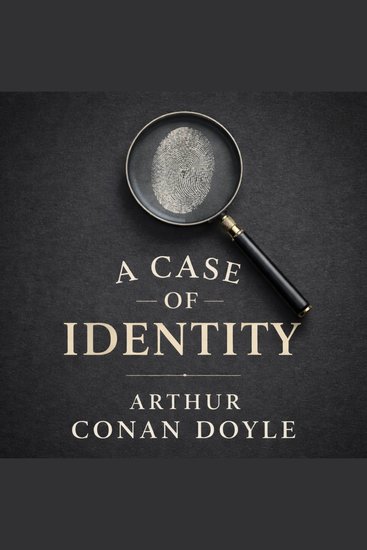 A Case of Identity - The Adventures of Sherlock Holmes - cover