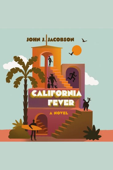 California Fever - A Novel - cover