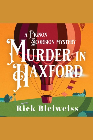 Murder in Haxford - A Pignon Scorbion Mystery - cover