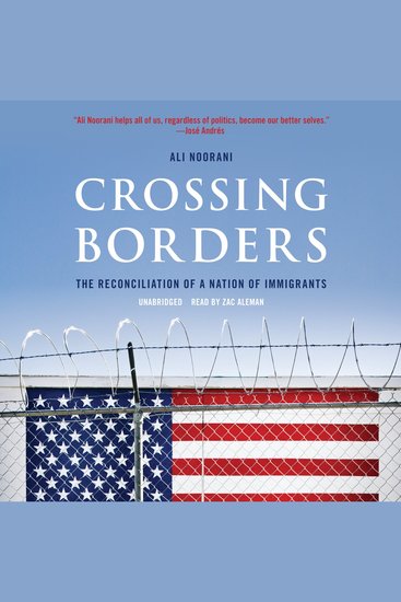 Crossing Borders - The Reconciliation of a Nation of Immigrants - cover