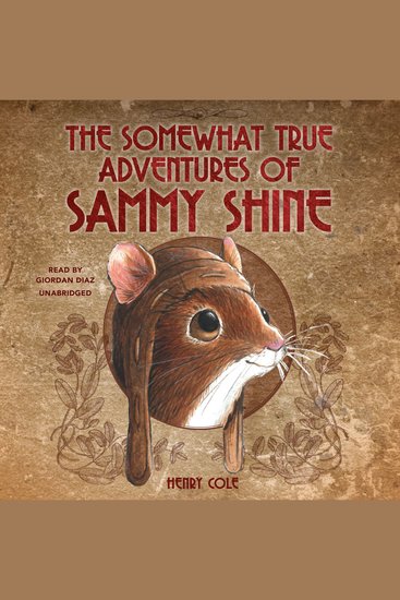 The Somewhat True Adventures of Sammy Shine - cover