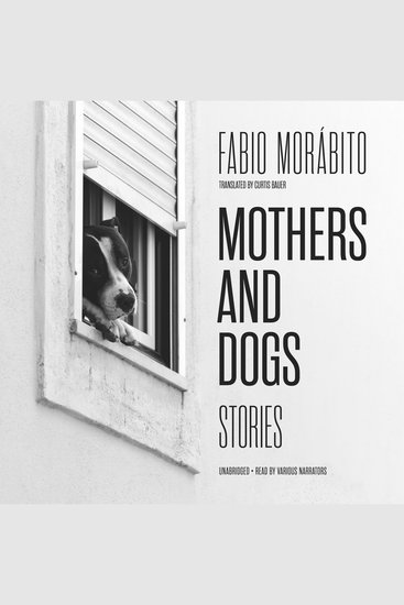 Mothers and Dogs - Stories - cover