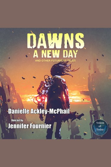 Dawn's a New Day and Other Futuristic Tales - cover