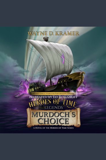 Heroes of Time Legends: Murdoch’s Choice - cover
