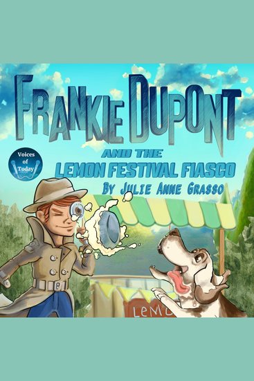 Frankie Dupont and the Lemon Festival Fiasco - cover