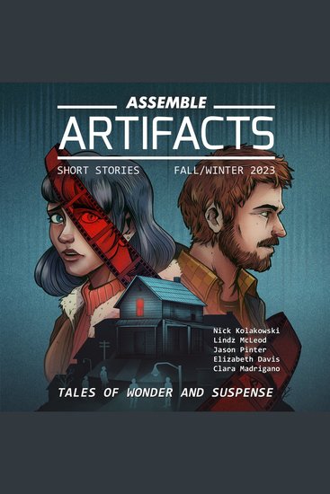 Assemble Artifacts Short Story Magazine: Fall 2023 (Issue #5) - cover