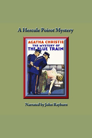 The Mystery of the Blue Train - A Hercule Poirot Mystery - cover