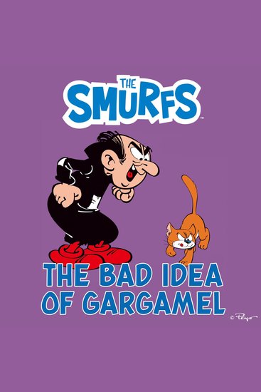 The Bad Idea of Gargamel - cover