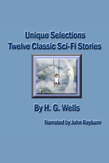 Unique Selections - Twelve Sci-Fi Classic Stories - cover
