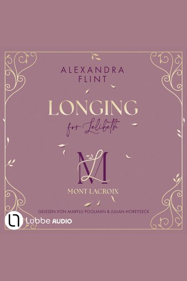 Longing for Lelibeth - Mont Lacroix Teil 1 (Ungekürzt) - cover