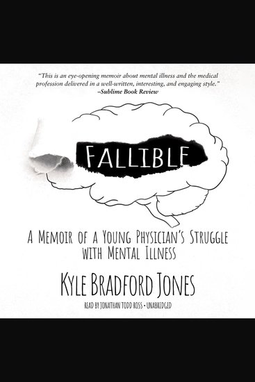 Fallible - A Memoir of a Young Physician's Struggle with Mental Illness - cover