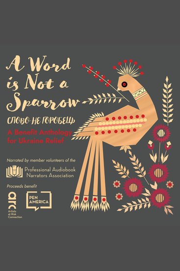 A Word Is Not a Sparrow - A Benefit Anthology for Ukraine Relief - cover