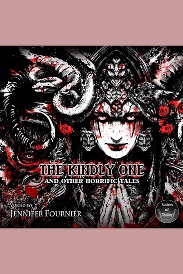 The Kindly One and Other Horrific Tales - cover