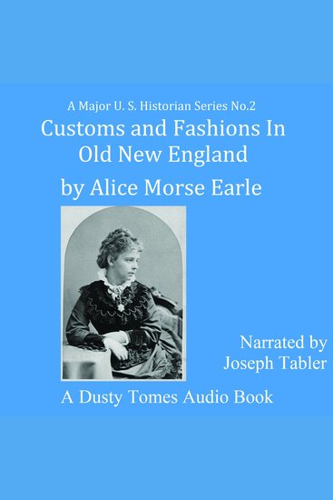 Customs and Fashions of Old New England - cover