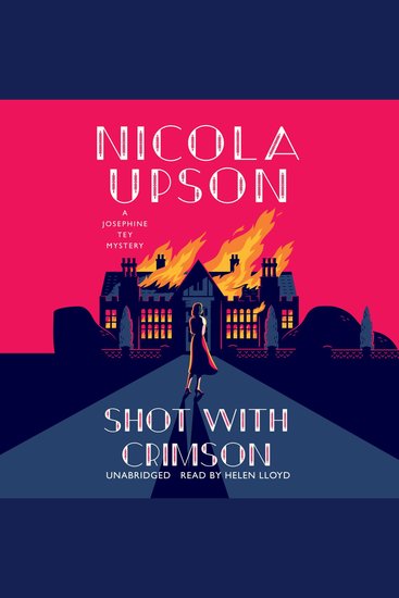 Shot with Crimson - A Josephine Tey Mystery - cover