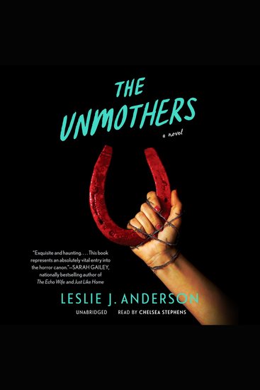 The Unmothers - A Novel - cover