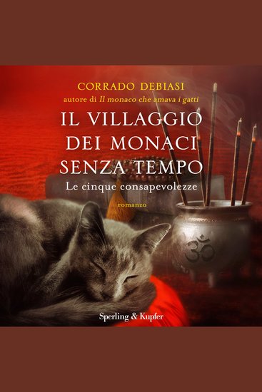 Il villaggio dei monaci senza tempo - Le cinque consapevolezze - cover