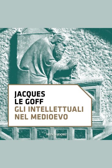 Gli intellettuali nel Medioevo - cover