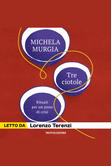 Tre ciotole - Rituali per un anno di crisi - cover