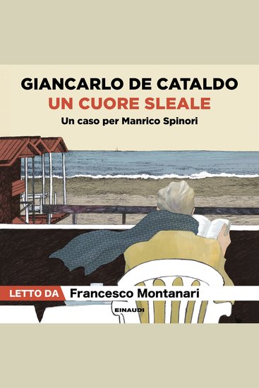 Un cuore sleale - Un caso per Manrico Spinori - cover
