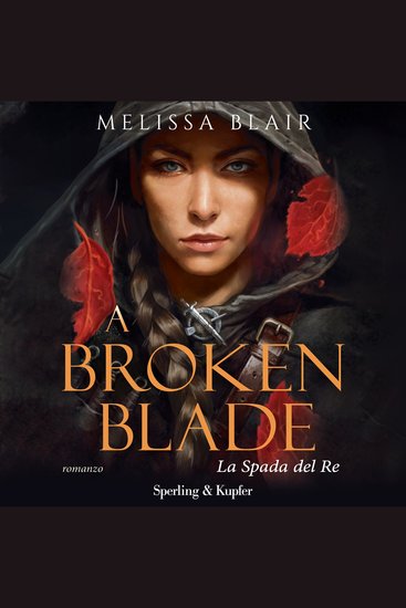 broken blade A - La spada del re - cover