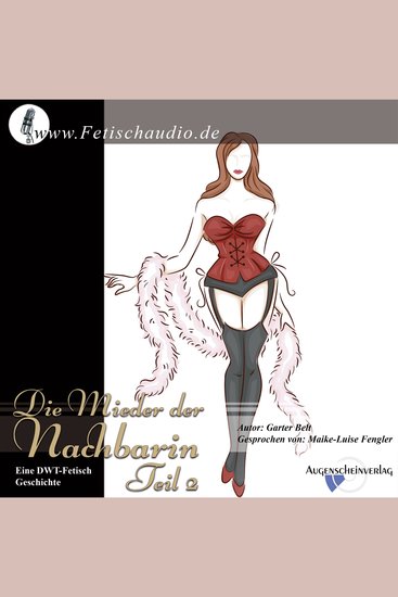 Die Mieder der Nachbarin Teil 2 - Eine DWT-Fetisch-Geschichte - cover
