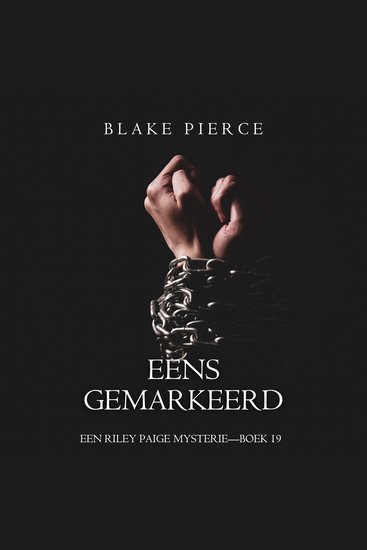 Eens Gemarkeerd (Een Riley Paige Mysterie—Boek 19) - Digitaal voorgelezen door een electronisch gegenereerde stem - cover