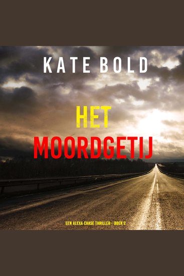 Het Moordgetij (Een Alexa Chase Thriller—Boek 2) - Digitaal voorgelezen door een electronisch gegenereerde stem - cover