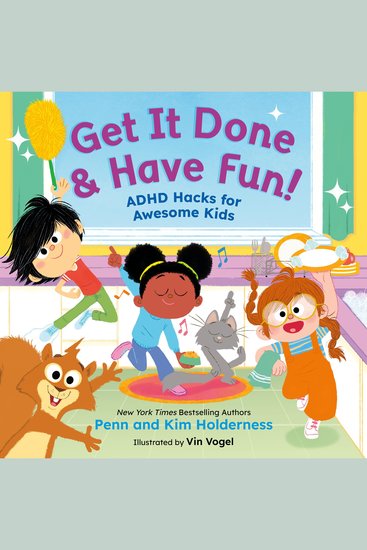 Get It Done & Have Fun! - ADHD Hacks for Awesome Kids - cover