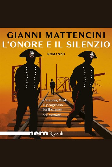 L'onore e il silenzio (Nero Rizzoli) - cover