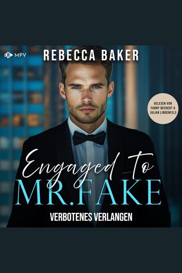 Engaged to Mr Fake: Verbotenes Verlangen - cover