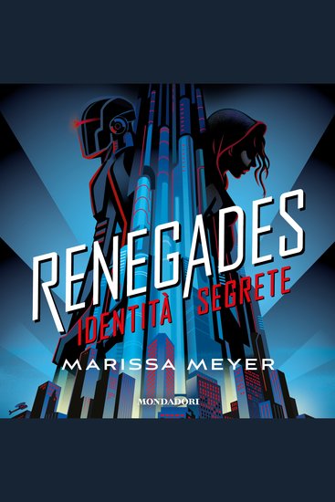 Renegades - 1 Identità segrete - cover