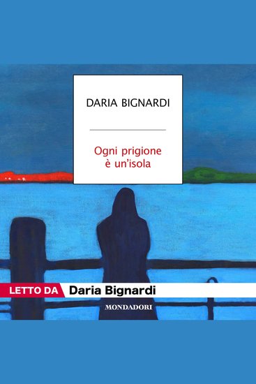 Ogni prigione è un'isola - cover