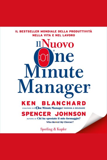 Il Nuovo One Minute Manager - Più produttività più profitti più benessere - cover