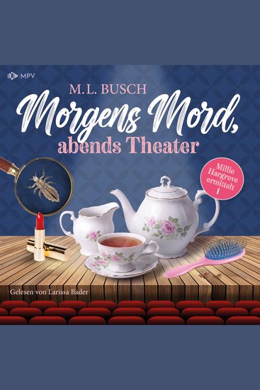 Morgens Mord Abends Theater - Millie Hargrove ermittelt - cover