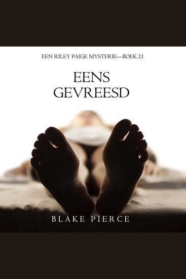 Eens Gevreesd (Een Riley Paige Mysterie—Boek 21) - Digitaal voorgelezen door een electronisch gegenereerde stem - cover