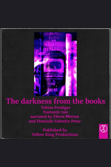 The darkness from the books - Fantastic tale - cover