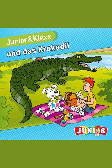 Junior & Klexx Band 14: Junior & Klexx und das Krokodil (Ungekürzt) - cover