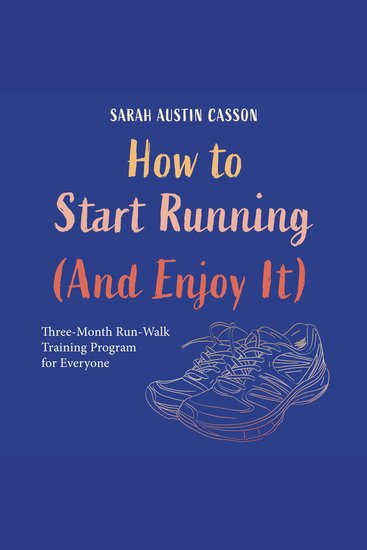 How to Start Running (And Enjoy It) - cover
