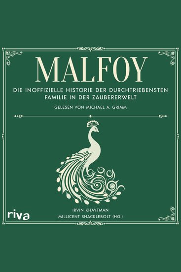 Malfoy - Die inoffizielle Historie der durchtriebensten Familie in der Zaubererwelt | Perfekt für alle Fans der (Hör)Bücher um Harry Potter - cover