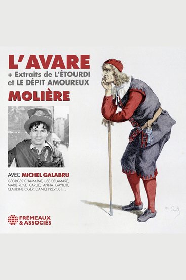 L’Avare - Suivi de L’Étourdi ou Les Contretemps et Le Dépit amoureux (extraits) - Suivi de L’Étourdi ou Les Contretemps et Le Dépit amoureux (extraits) - cover