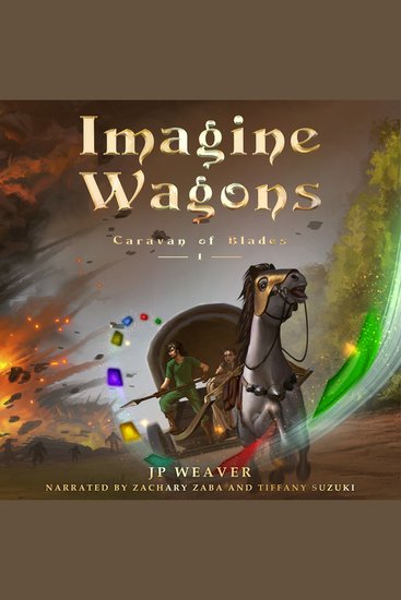 Imagine Wagons - (Caravan of Blades Book 1) - cover