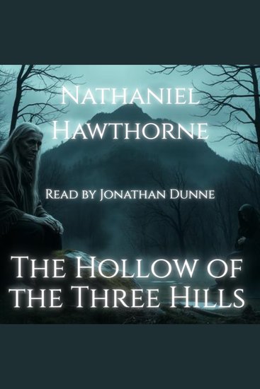 The Hollow of the Three Hills - cover