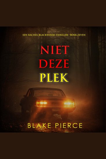 Niet Deze Plek (Een Rachel Blackwood Thriller—Boek Zeven) - Digitaal voorgelezen door een electronisch gegenereerde stem - cover